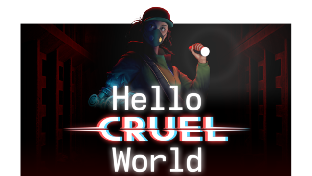 Hello Cruel World