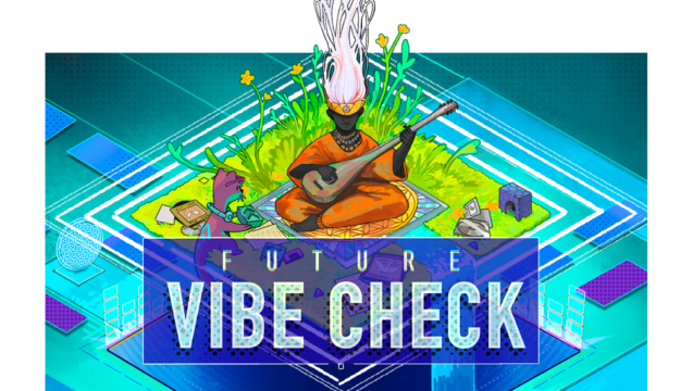 Future Vibe Check